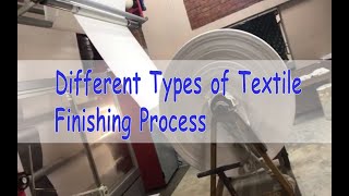 Different Types of Textile Finishing Process Peach Finishing Sanforizing and Stentering Process [upl. by Liauqram]