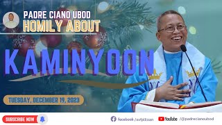 Fr Ciano Homily about KAMINYOON  12192023 [upl. by Yanffit]