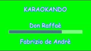 Karaoke Italiano  Don Raffaè  Fabrizio de Andrè  Testo [upl. by Georgianne]