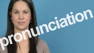 How to Pronounce PRONUNCIATION in American English [upl. by Doraj]