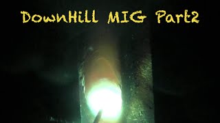 Downhill Mig Welding Part2 [upl. by Ruhtua]