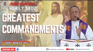 Fr Ciano Homily about GREATEST COMMANDMENT  0382024 [upl. by Elias]