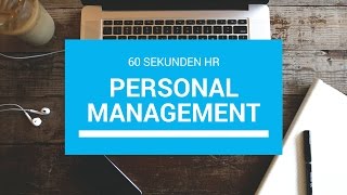 Was ist  Personalmanagement 60 Sekunden HR [upl. by Paik]