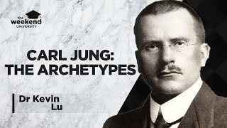 Carl Jung and the Archetypes  Dr Kevin Lu PhD [upl. by Dnalevelc559]