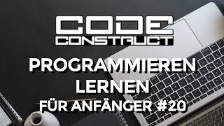 Das erste richtige Programm  20 Programmieren für Anfänger [upl. by Monique]