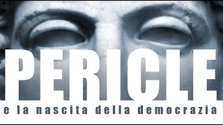 Pericle e la nascita della democrazia  Eduflix Italia [upl. by Yonatan]