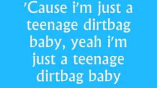 Wheatus  Teenage Dirtbag With Lyrics [upl. by Suiradel]