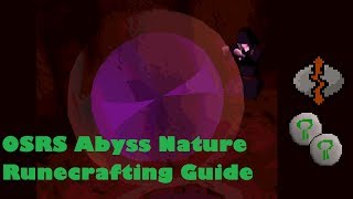 OSRS Abyss Nature Runecrafting Guide [upl. by Ahsikit]