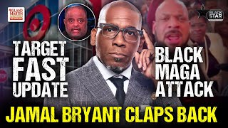 Pastor Jamal Bryant talks TARGET FAST and ATTACK on him by Black MAGA minions [upl. by Sirret301]