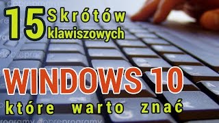 15 skrótów klawiszowych Windows 10 które warto znać [upl. by Faunie]