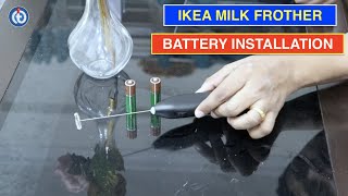 IKEA Milk Frother Battery Installation Procedure [upl. by Barb876]