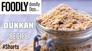 Dukkah Recipe Shorts [upl. by Acinomed]