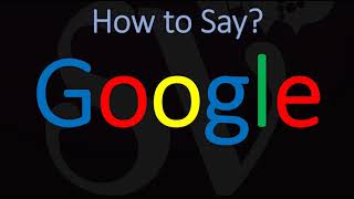 How to Pronounce Google CORRECTLY [upl. by Ediva]