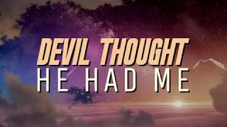 Devil Thought He Had Me by SETTLER official lyric video [upl. by Aynuat]