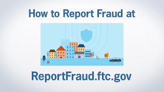 How to Report Fraud at ReportFraudftcgov  Federal Trade Commission [upl. by Earley596]