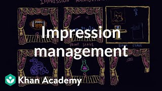 Impression management  Individuals and Society  MCAT  Khan Academy [upl. by Oliver]