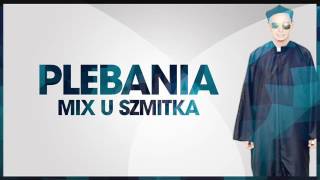 Szmitek mix PLEBANIA [upl. by Sayles]