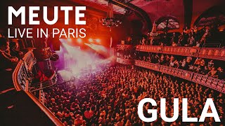 MEUTE  Gula Live in Paris [upl. by Nonnahsal]