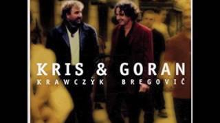 Goran Bregovic amp Kris Krawczyk full album [upl. by Terchie]