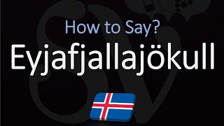 How to Pronounce Eyjafjallajökull EXPLAINED [upl. by Kubiak]