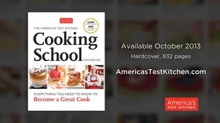 Introducing The Americas Test Kitchen Cooking School Cookbook [upl. by Knudson]