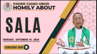 Fr Ciano Homily about SALA  9192024 [upl. by Nuoras]