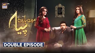 Mein Hari Piya Double Episode  10th December  Highlights  ARY Digital Drama [upl. by Ahsihat]