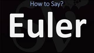 How to Pronounce Euler CORRECTLY [upl. by Trinia]