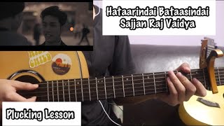 Hataarindai Bataasindai  Plucking  Guitar Lesson [upl. by Genisia826]