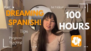 DREAMING SPANISH 100 Hours  Intro Video [upl. by Darleen65]