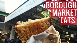 What to Eat in Borough Market London [upl. by Linette]