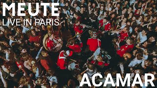 MEUTE  Acamar Live in Paris [upl. by Sweet]