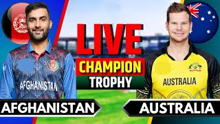 Afghanistan vs Australia Match 10  Live Cricket Match Today  AFG vs AUS  Champions Trophy [upl. by Bores]