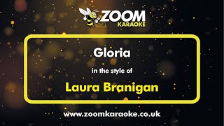 Laura Branigan  Gloria  Karaoke Version from Zoom Karaoke [upl. by Loris871]