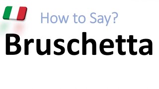 How to Pronounce Bruschetta CORRECTLY And WHY [upl. by Joete995]