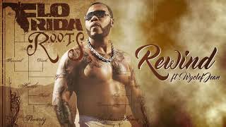 Flo Rida  Rewind feat Wyclef Jean Official Audio [upl. by Ardnic]