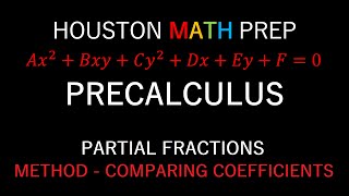 Partial Fractions Comparing Coefficients Method [upl. by Zsamot469]