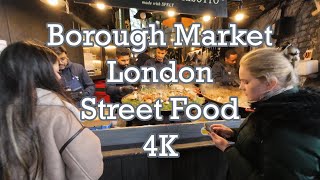 Borough Market London 4K walkthrough 🇬🇧 [upl. by Atihcnoc498]