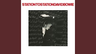 Station to Station 2016 Remaster [upl. by Ted761]