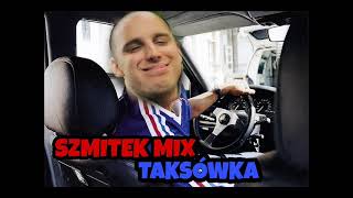 Szmitek mix TAXOWKA [upl. by Ttam]