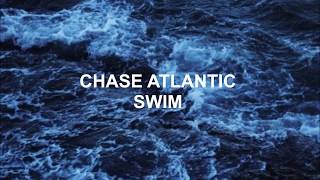 Chase Atlantic  Swim LYRICS [upl. by Lim697]