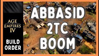 Abbasid 2TC Build Order  Aoe4 [upl. by Shornick]