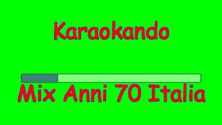 Karaoke Italiano  Mix anni 70 Italia  testo [upl. by Halullat]