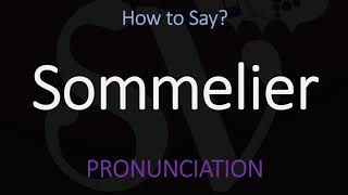 How to Pronounce Sommelier CORRECTLY [upl. by Notnert]