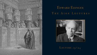 Edward Edinger  The Aion Lectures  Part 1324 Improved Audio [upl. by Daphie]