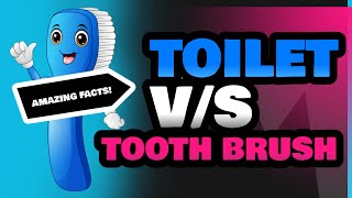 Toilet and Tooth Brush [upl. by Birdt]