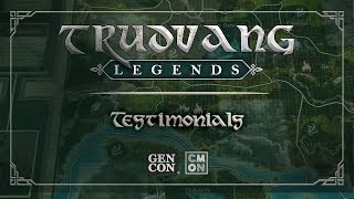 Trudvang Legends Testimonials Gen Con 2019 [upl. by Haelat]