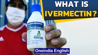 Ivermectin divides experts  Goa approves drug for all  Explained  Oneindia News [upl. by Adnoel]