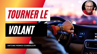 COURS 8 a  COMMENT TOURNER LE VOLANT [upl. by Gonagle]