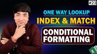 INDEX amp MATCH  One Way Lookup in Excel One Way Lookup Formula amp Conditional Formatting [upl. by Nylirac]